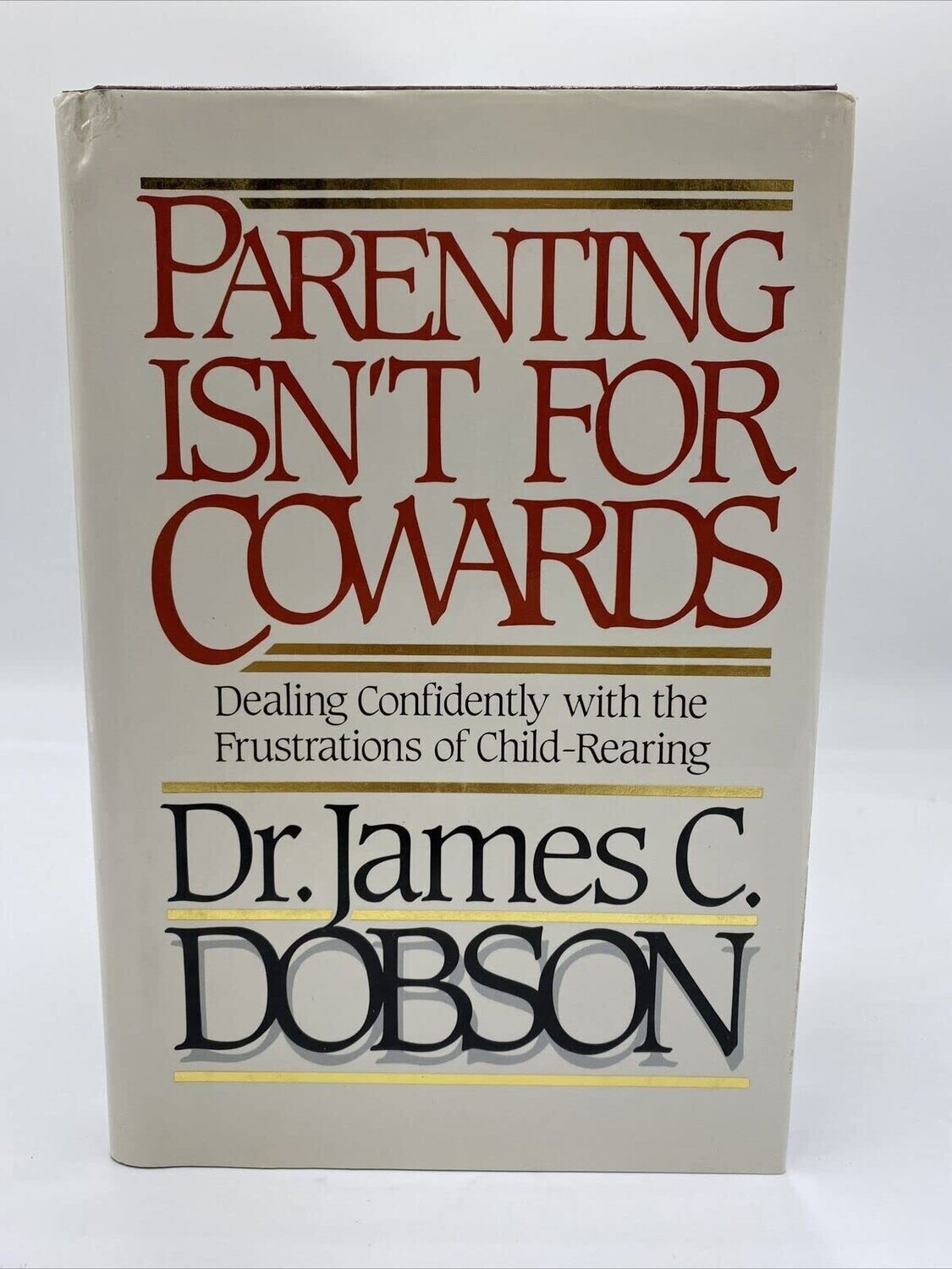 Parenting Isn't For Cowards