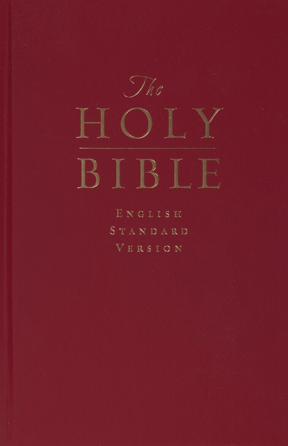 The Holy Bible: English Standard Version