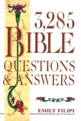3,285 Bible Questions &amp; Answers