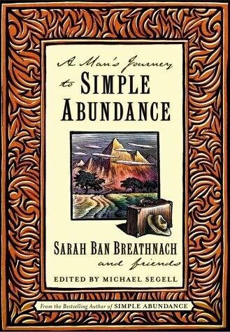 A Man&#39;s Journey to Simple Abundance