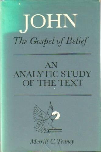 John: The Gospel Of Belief