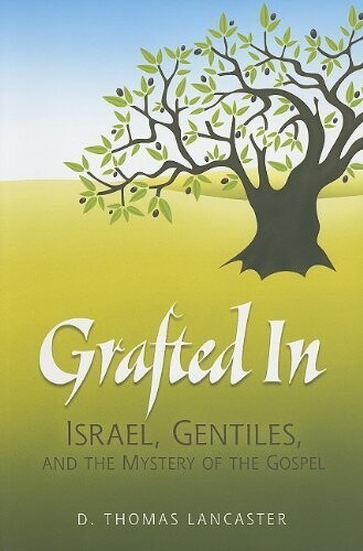 Gifted In Israel, Gentiles, and the Mystery of the Gospel