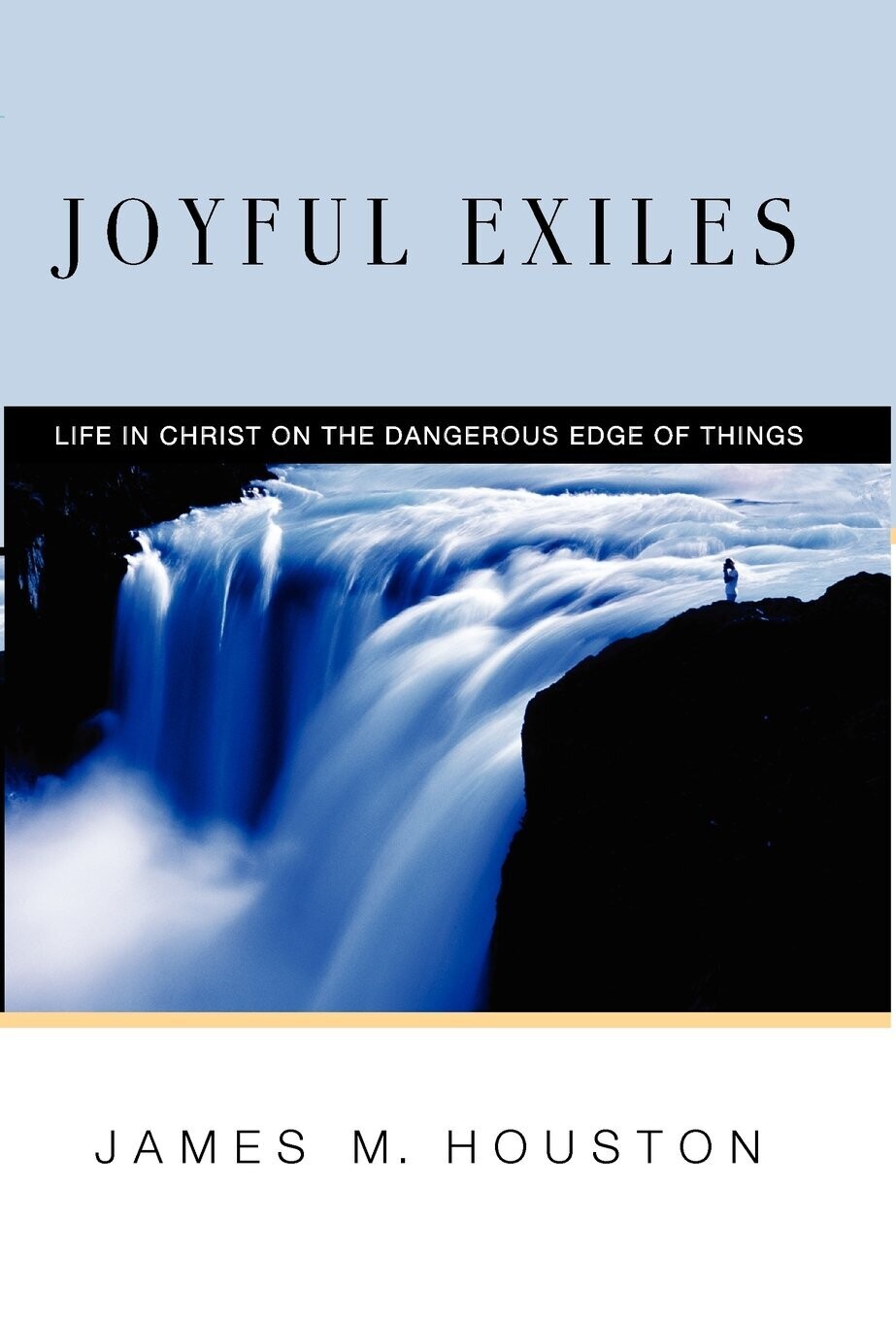 Joyful exiles