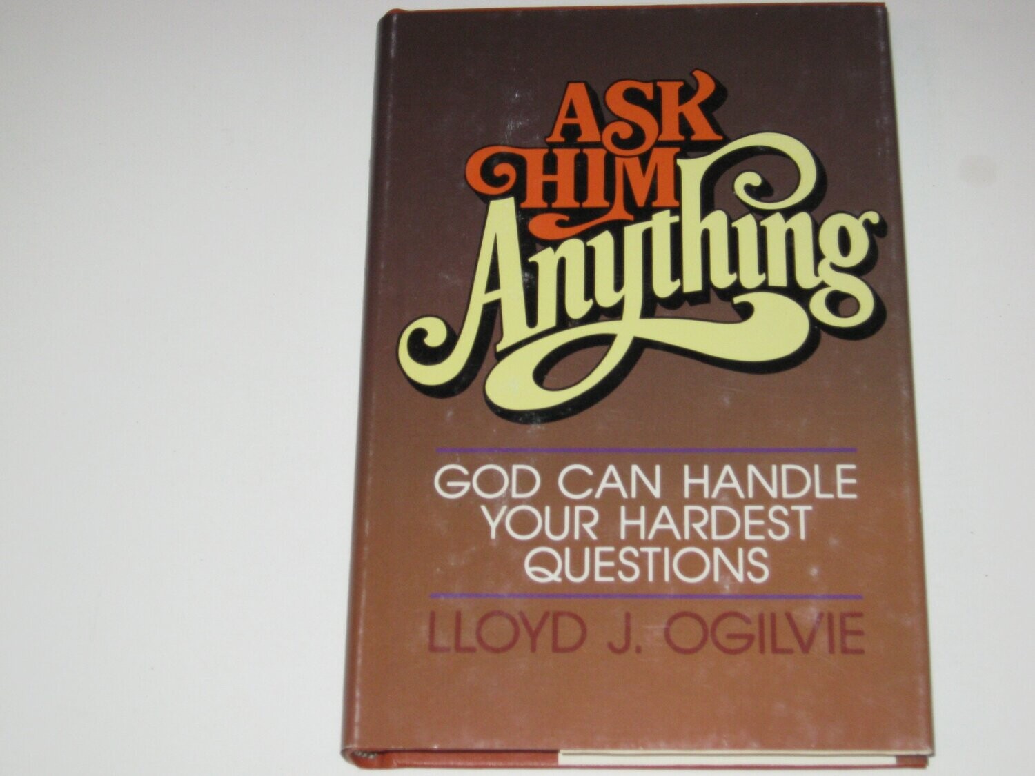 Ask Him anything