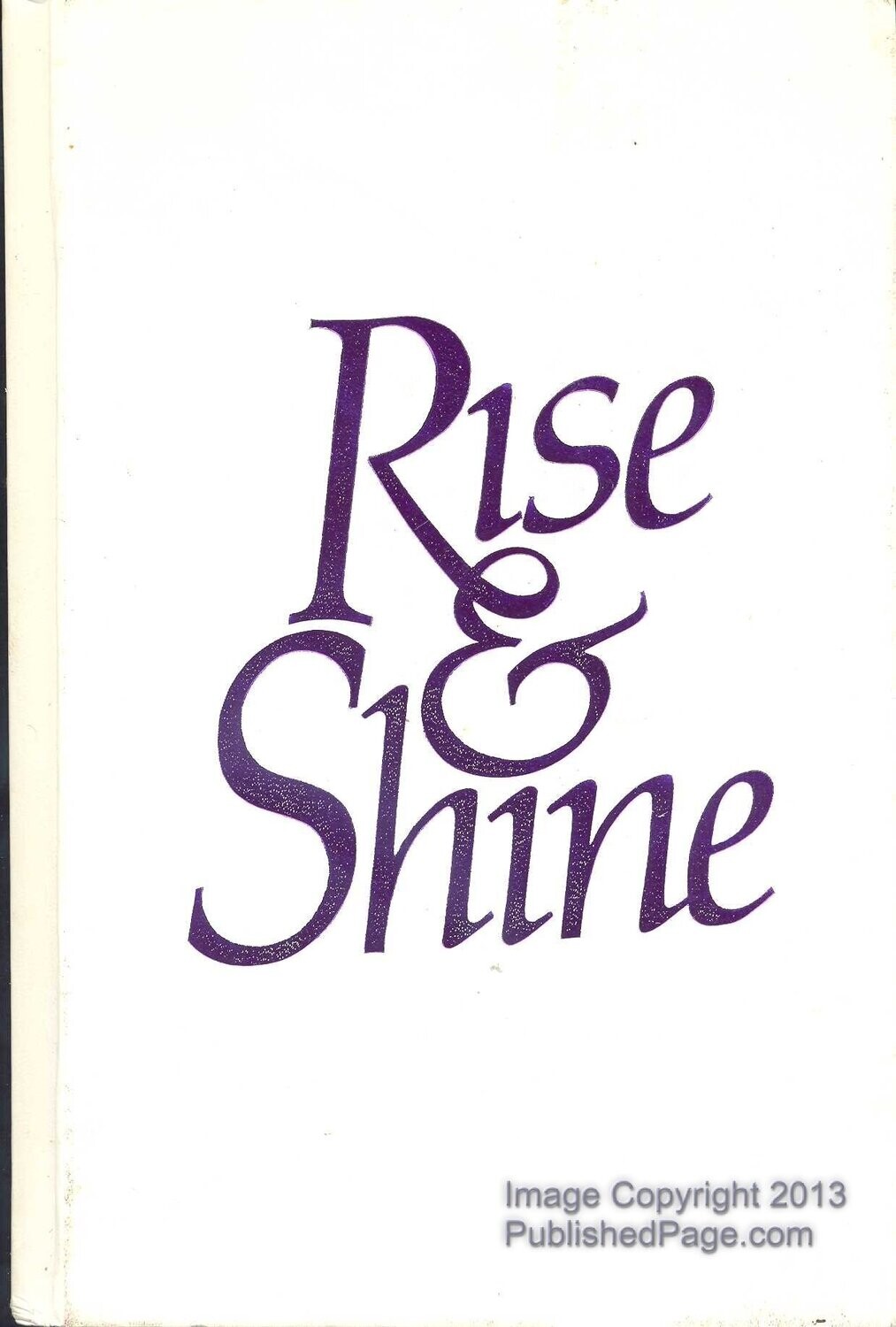 RISE &amp; SHINE A Wake-up Call