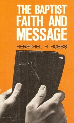 The Baptist Faith and Message