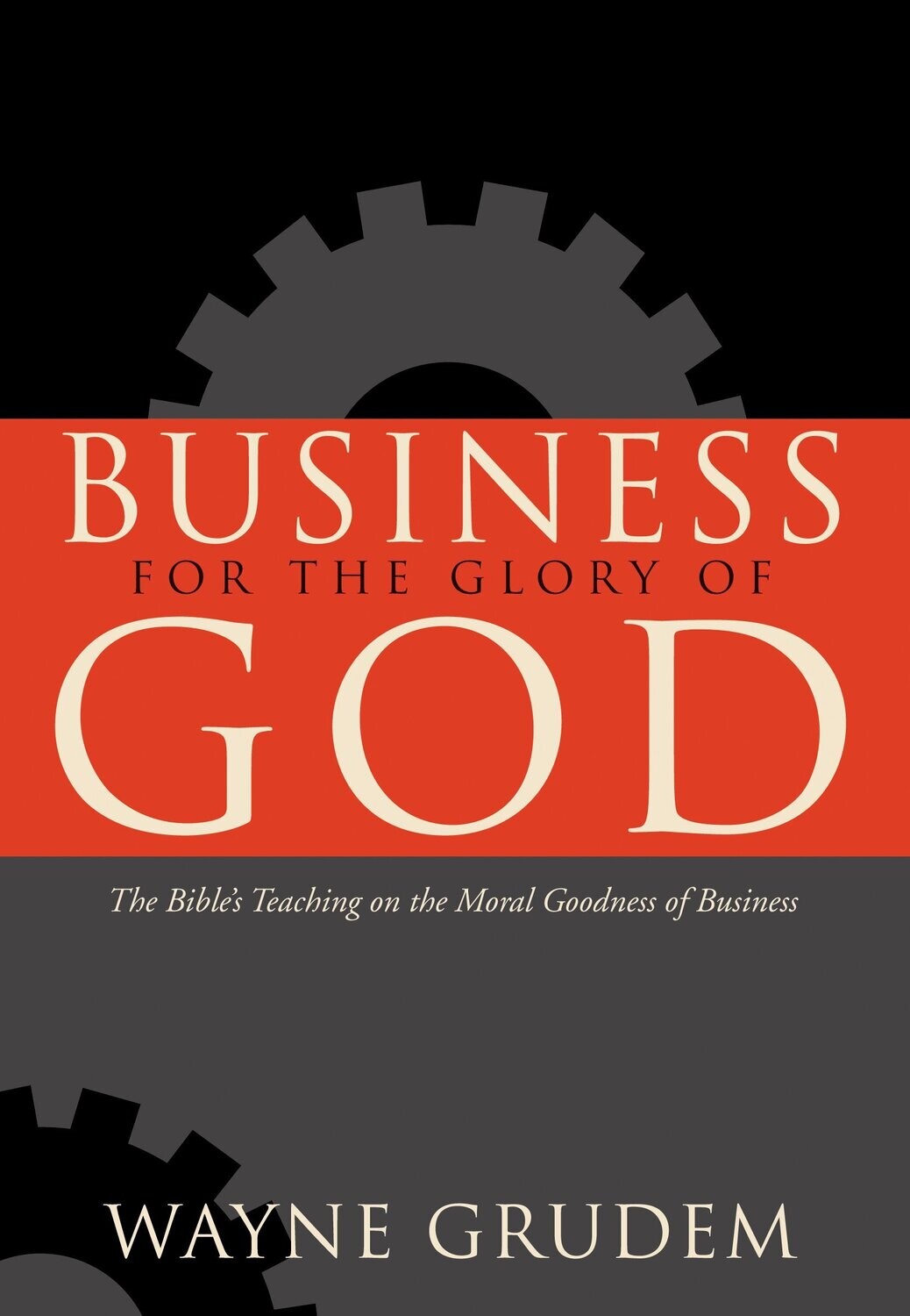 Business For The Glory Of God