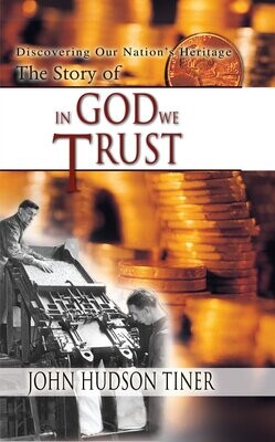 The Story of In God We Trust (Discovering Our Nation&#39;s Heritage) (Discovering Our Nation&#39;s Heritage)