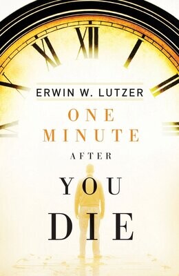 One Minute After You Die (25-pack) (Proclaiming the Gospel)