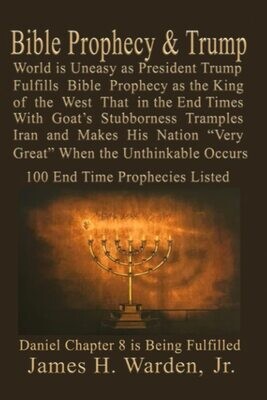 Bible Prophecy &amp; Trump
