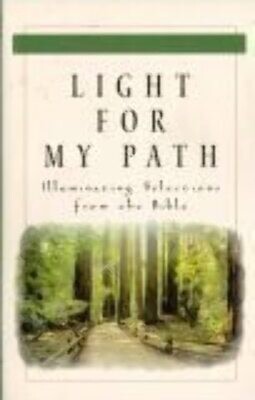 Light For My Path: Illuminating Selections From the Bible..
