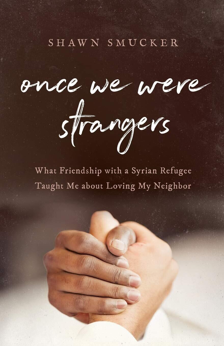 Once we were strangers