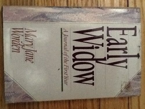 Early Widow: Journal of the First Year