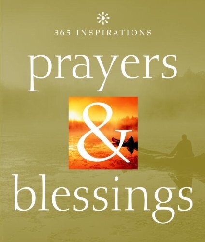 365 Inspirations: Prayers &amp; Blessings (365 Inspirations)