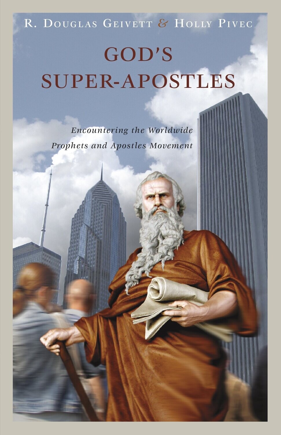 God&#39;s super-apostles