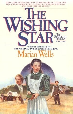 The Wishing Star (The Starlight Trilogy, Book 1)....