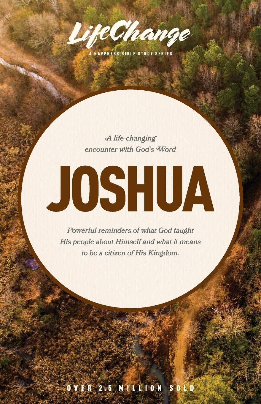A Navpress Bible Study on the Book of Joshua (Lifechange Series)