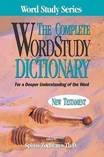 The Complete Wordstudy Dictionary