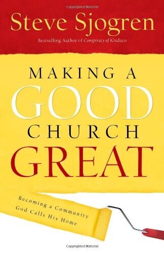 Making A Good Church Great
