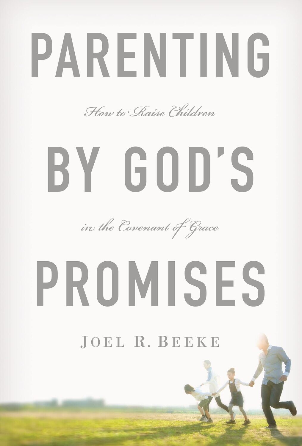 Parenting by God&#39;s promises