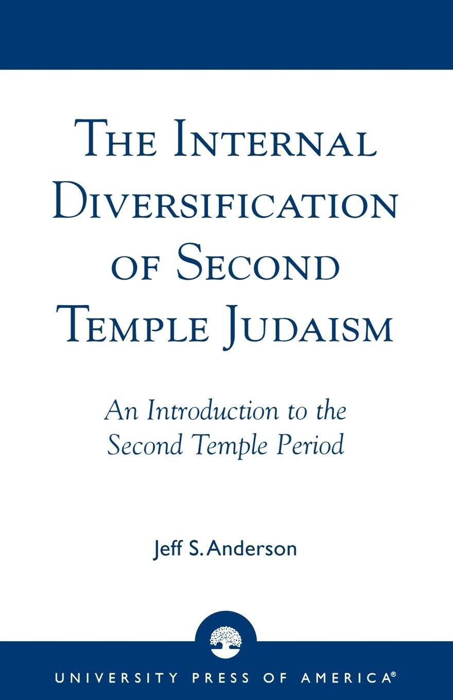 The internal diversification of Second Temple Judaism