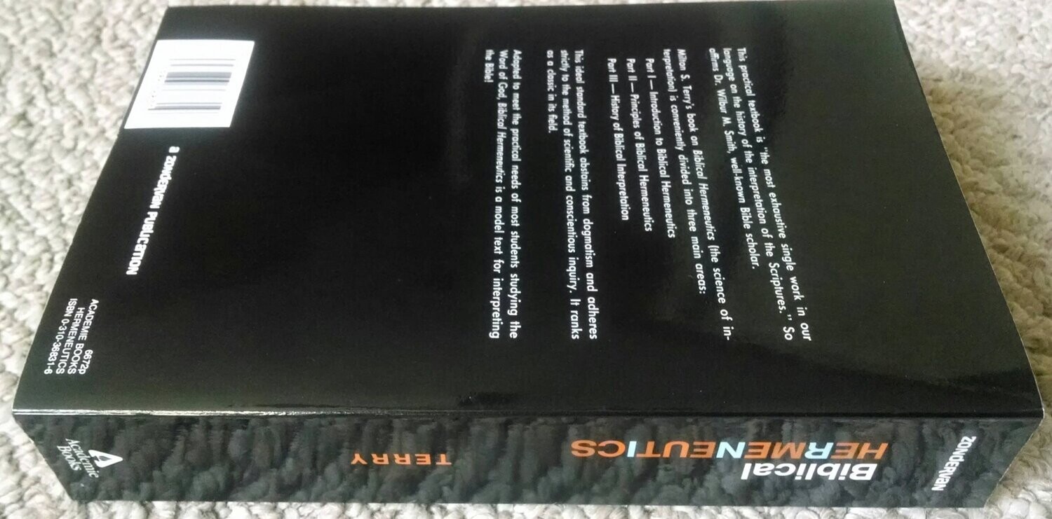 Biblical Hermeneutics: A Treatise on the Interpretation of the Old and New Testaments