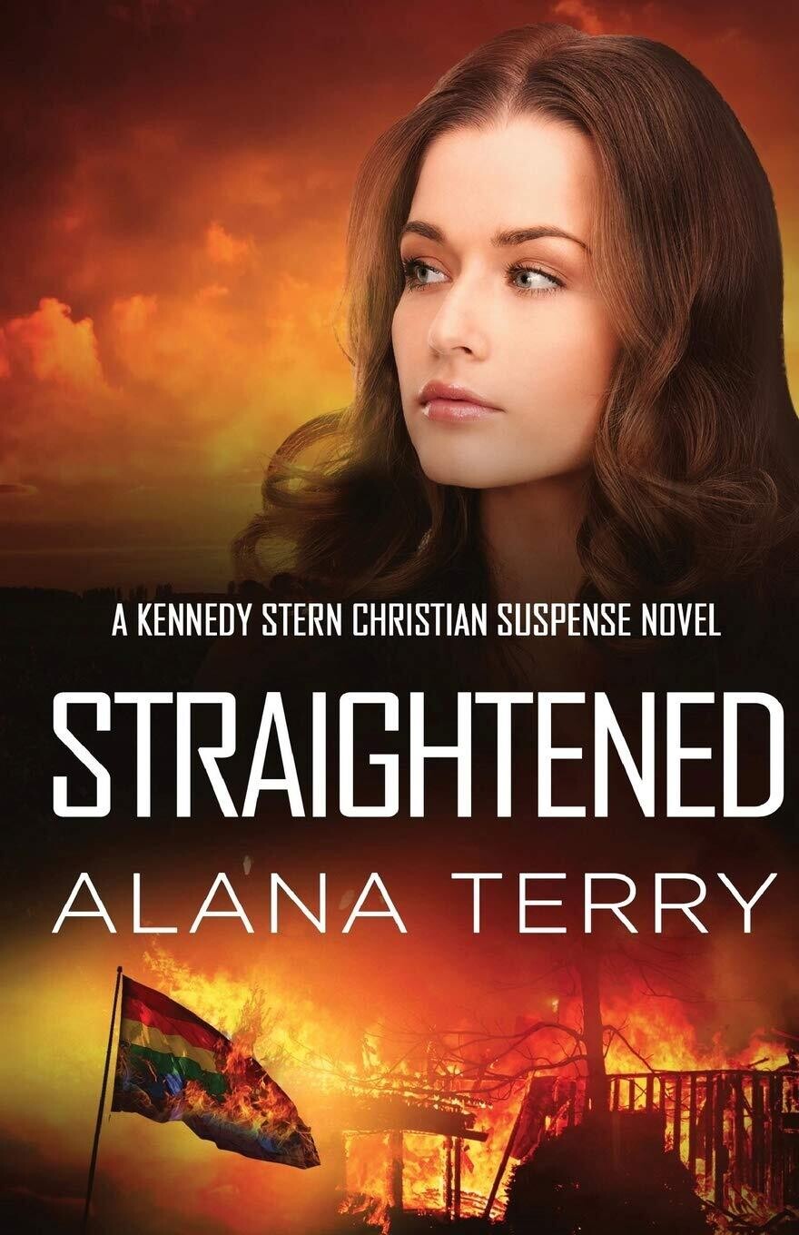 Straightened (A Kennedy Stern Christian Suspense Novel)