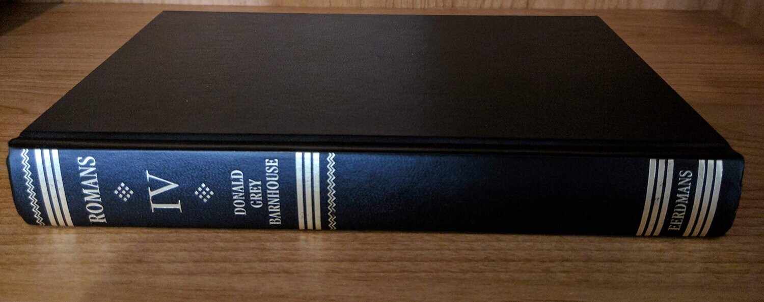 Romans: Vol. 4 of 4 - God&#39;s Covenant, God&#39;s Discipline,God&#39;s Glory