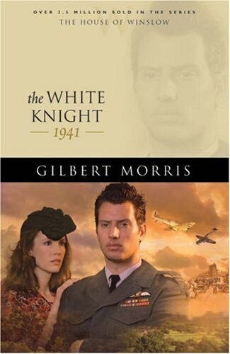 The White Knight: 1942 (The House of Winslow #40)