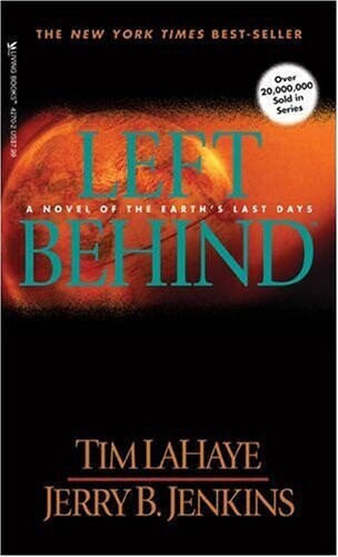 Left Behind: A Novel of the Earth's Last Days (Left Behind #1)
