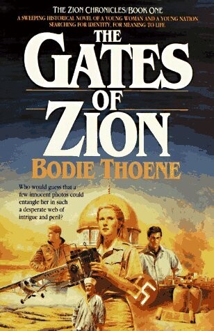 Gates Of Zion (Zion Chronicles, Book One)