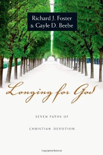 Longing for God: Seven Paths of Christian Devotion