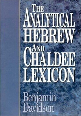 Analytical Hebrew Chaldee Lexicon