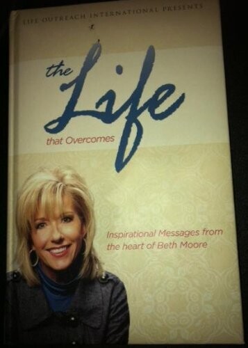 The Life that Overcomes