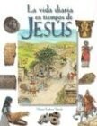 Daily Life at the time of Jesus
