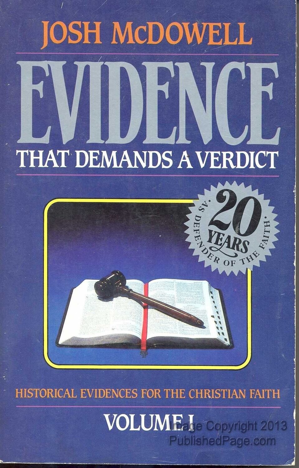 Evidence That Demands A Verdict; Volume 1