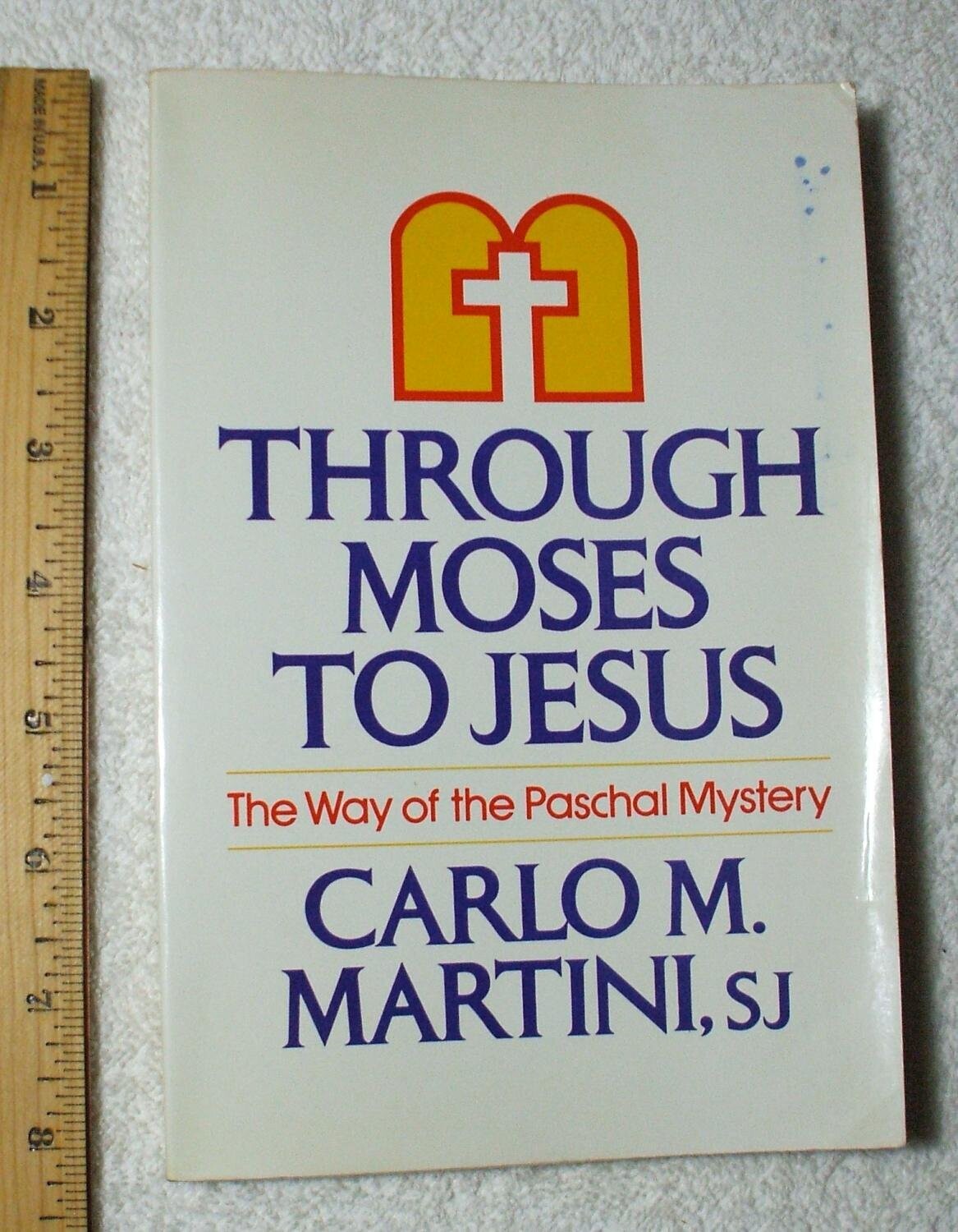Through Moses to Jesus