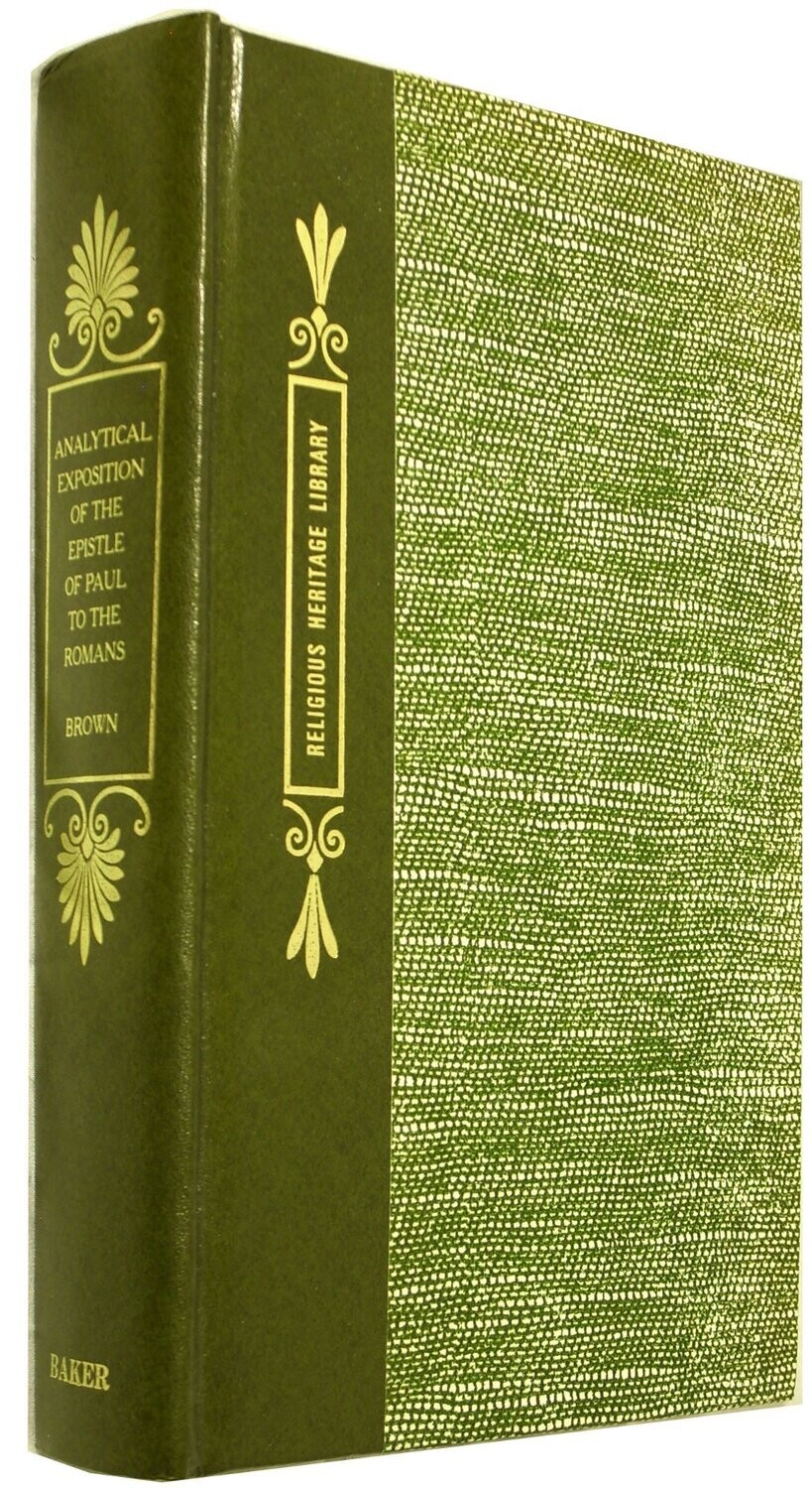 Analytical Exposition of the Epistle of Paul to the Romans
