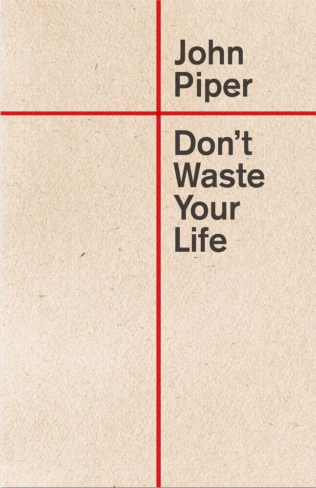 Don&#39;t Waste Your Life (redesign)