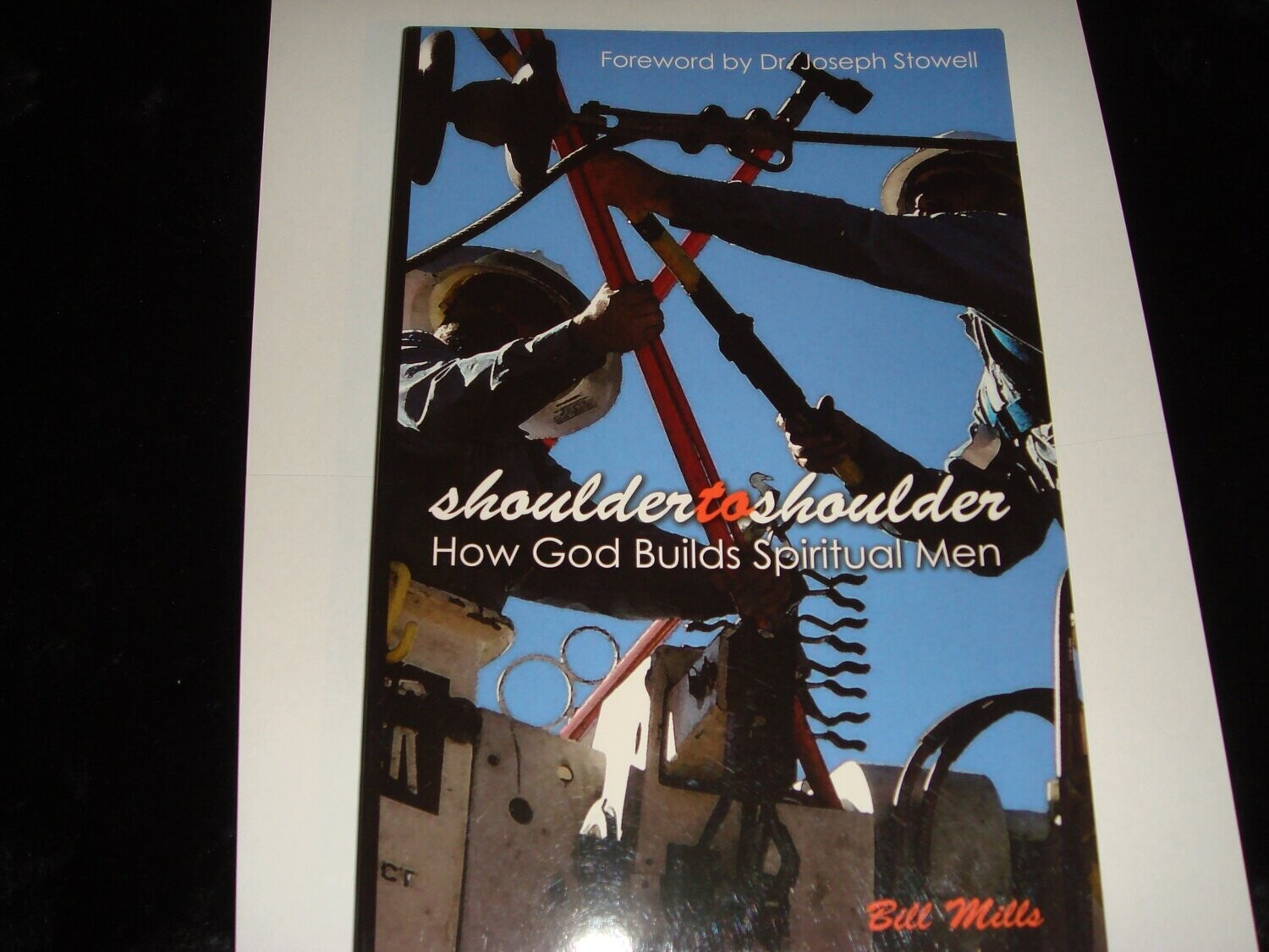 Shoulder to Shoulder: How God Builds Spiritual Men