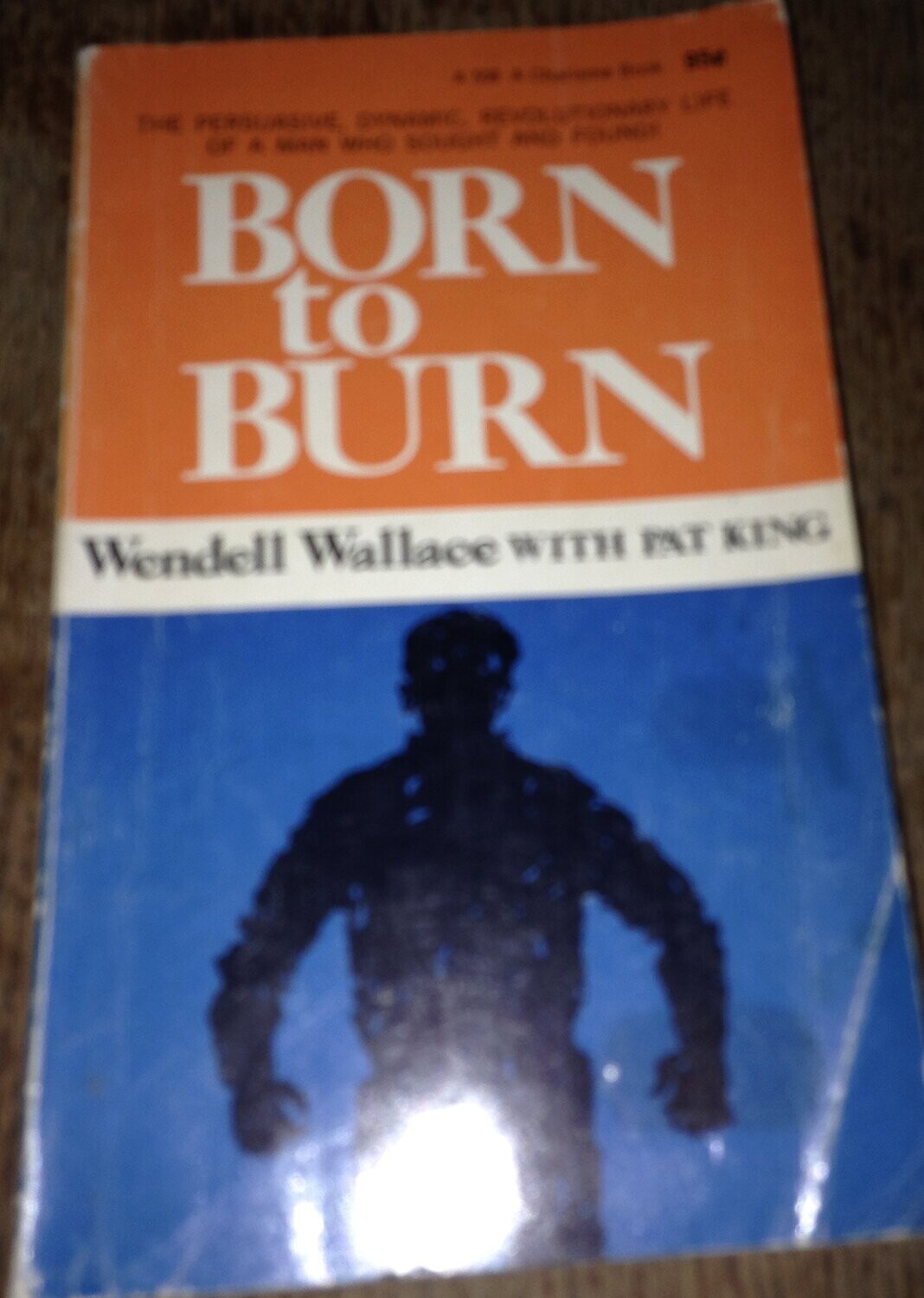 Born to burn,