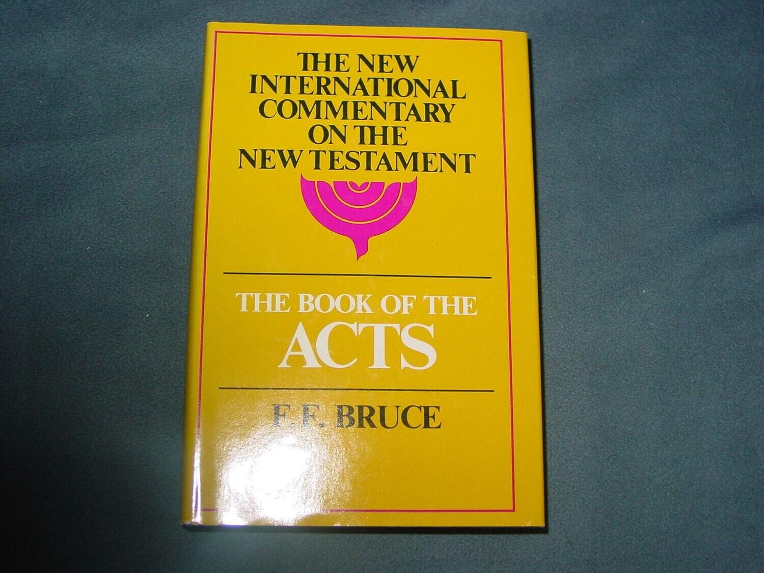 Commentary On The Book Of The Acts; The English Text, With Introduction, Exposition, And Notes