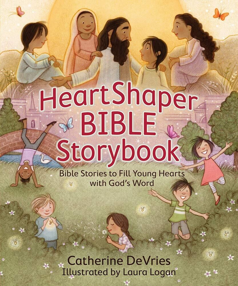 HeartShaper Bible Storybook: Bible Stories to Fill Young Hearts with God’s Word (HeartSmart Series)