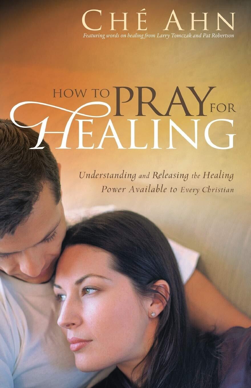 How to Pray for Healing
