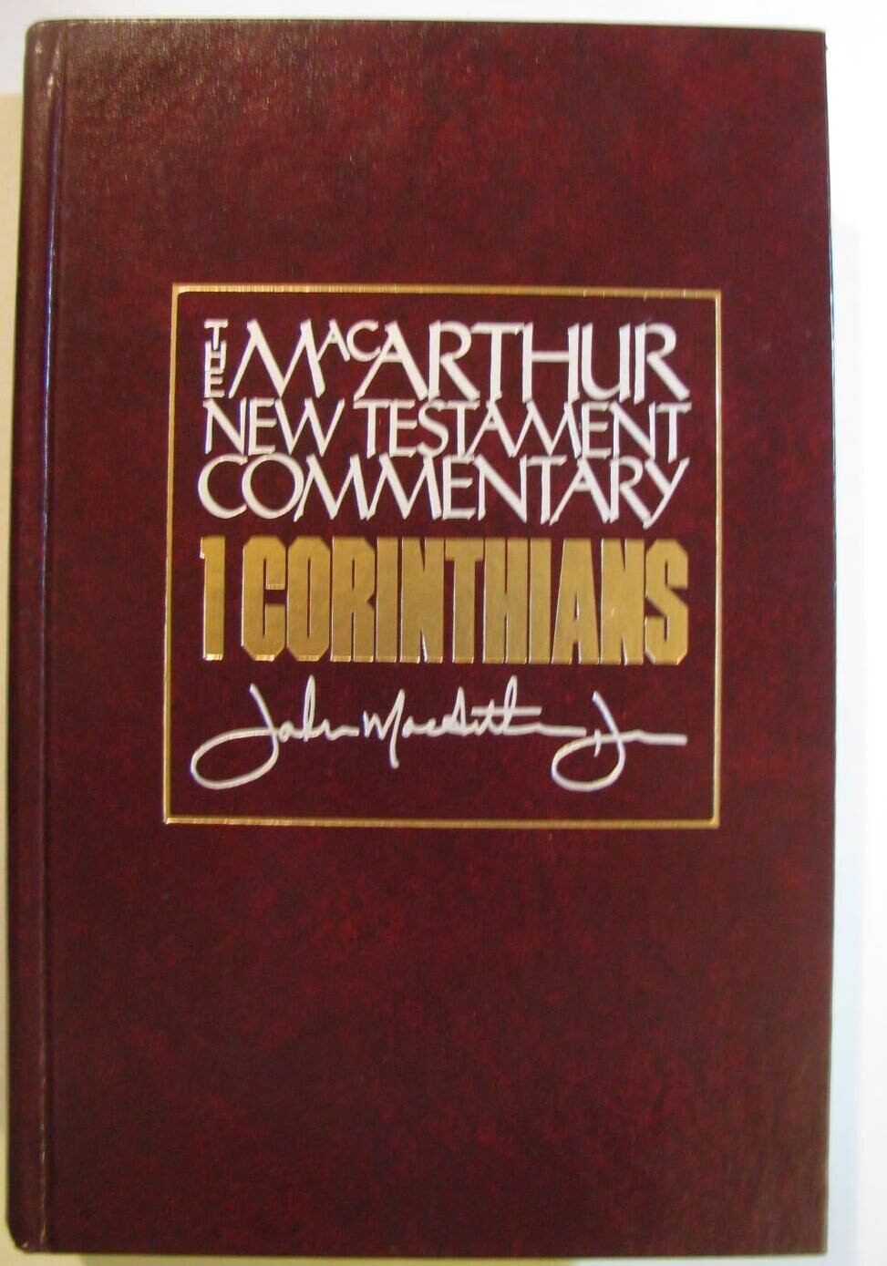 First Corinthians: MacArthur New Testament Commentary