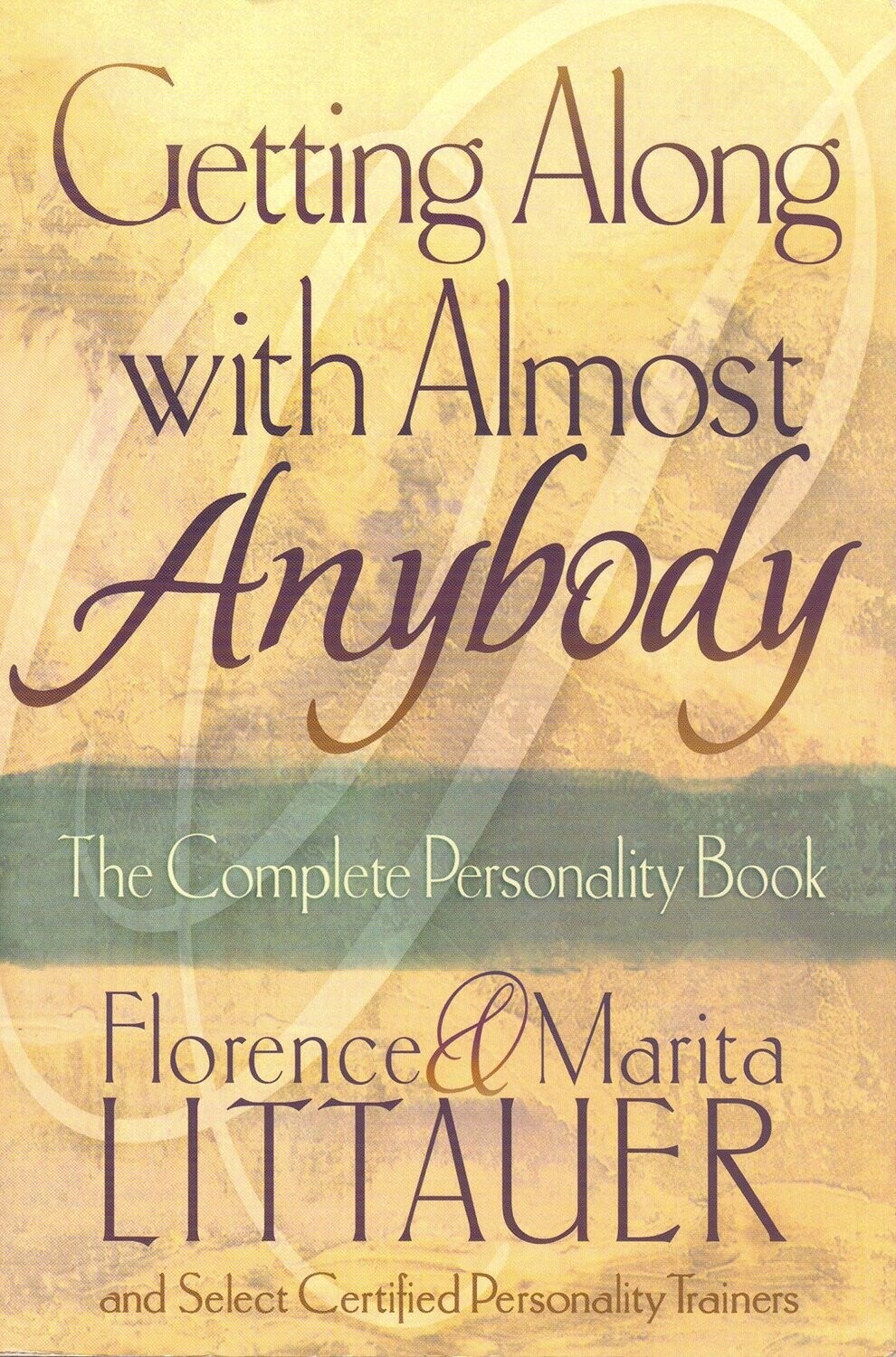 Getting Along With Almost Anybody