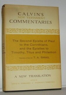 The Second Epistle of Paul to the Corinthians, the Epistles to Timothy, Titus, and Philemon