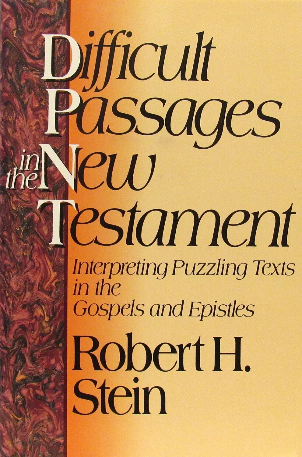 Difficult Passages in the New Testament