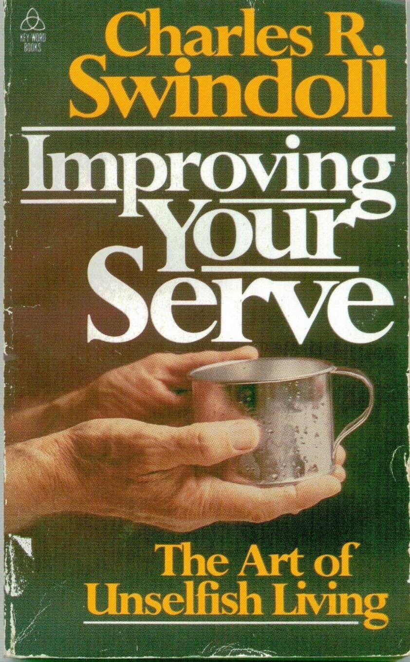 Improving Your Serve ~ The Art of Unselfish Living