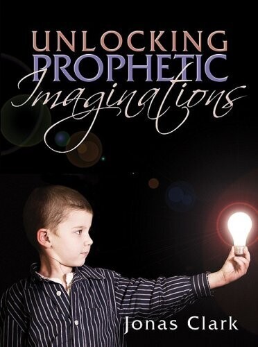 Unlocking Prophetic Imaginations